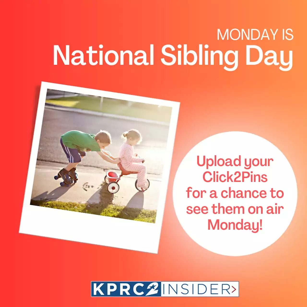 National Sibling Day is Monday, share your favorite memories with Click2Pins