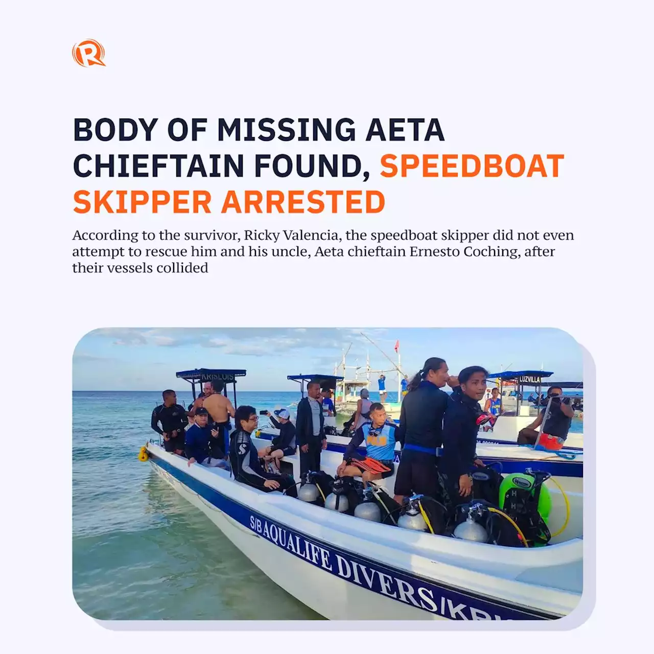 Body of missing Aeta chieftain found, speedboat skipper arrested