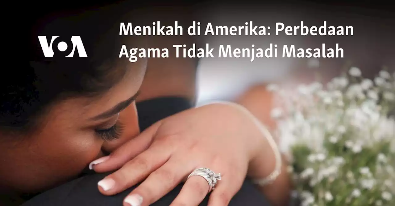 Menikah di Amerika: Perbedaan Agama Tidak Menjadi Masalah