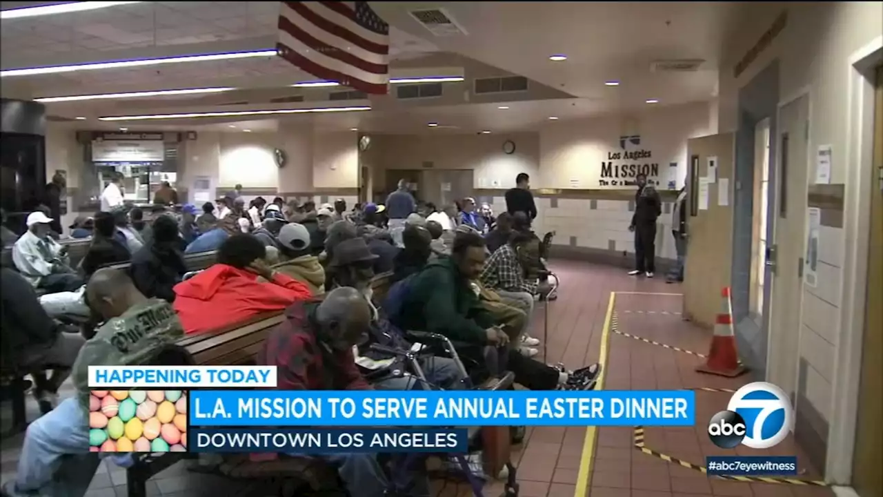 Los Angeles Mission holds annual Easter Dinner to provide food, clothing and services to homeless