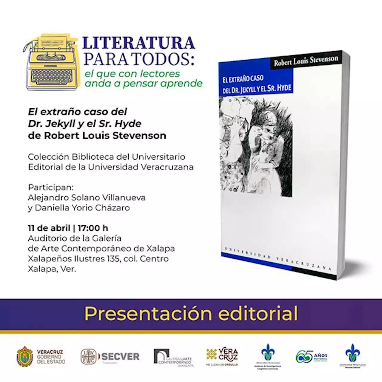 Universidad Veracruzana e IVEC presentarán El Extraño caso de Dr. Jekyll y Mr. Hyde