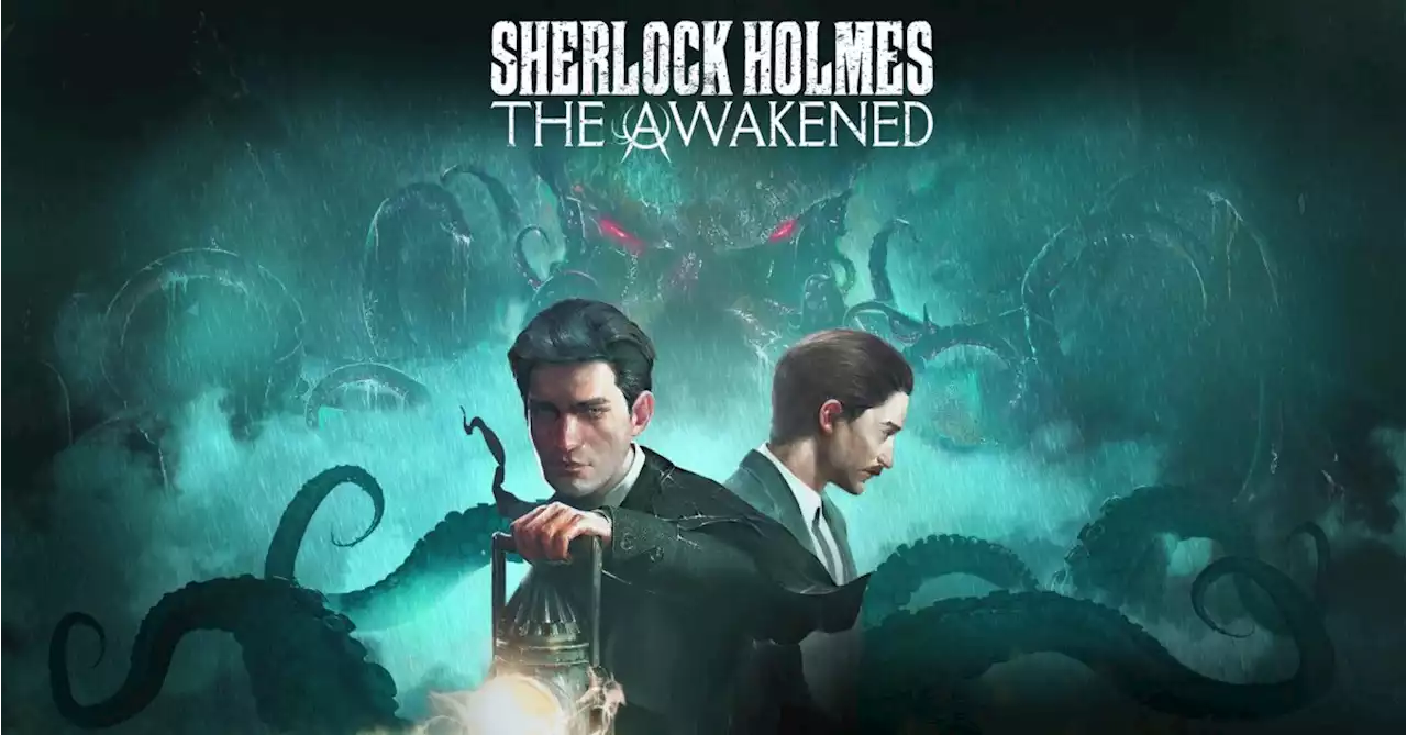 Sherlock Holmes: The Awakened Receives New Launch Trailer