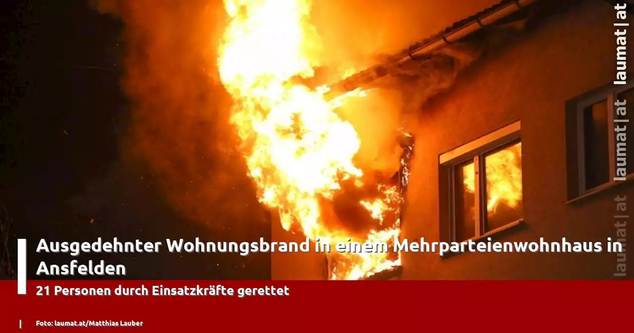 Ausgedehnter Wohnungsbrand in einem Mehrparteienwohnhaus in Ansfelden | laumat|at