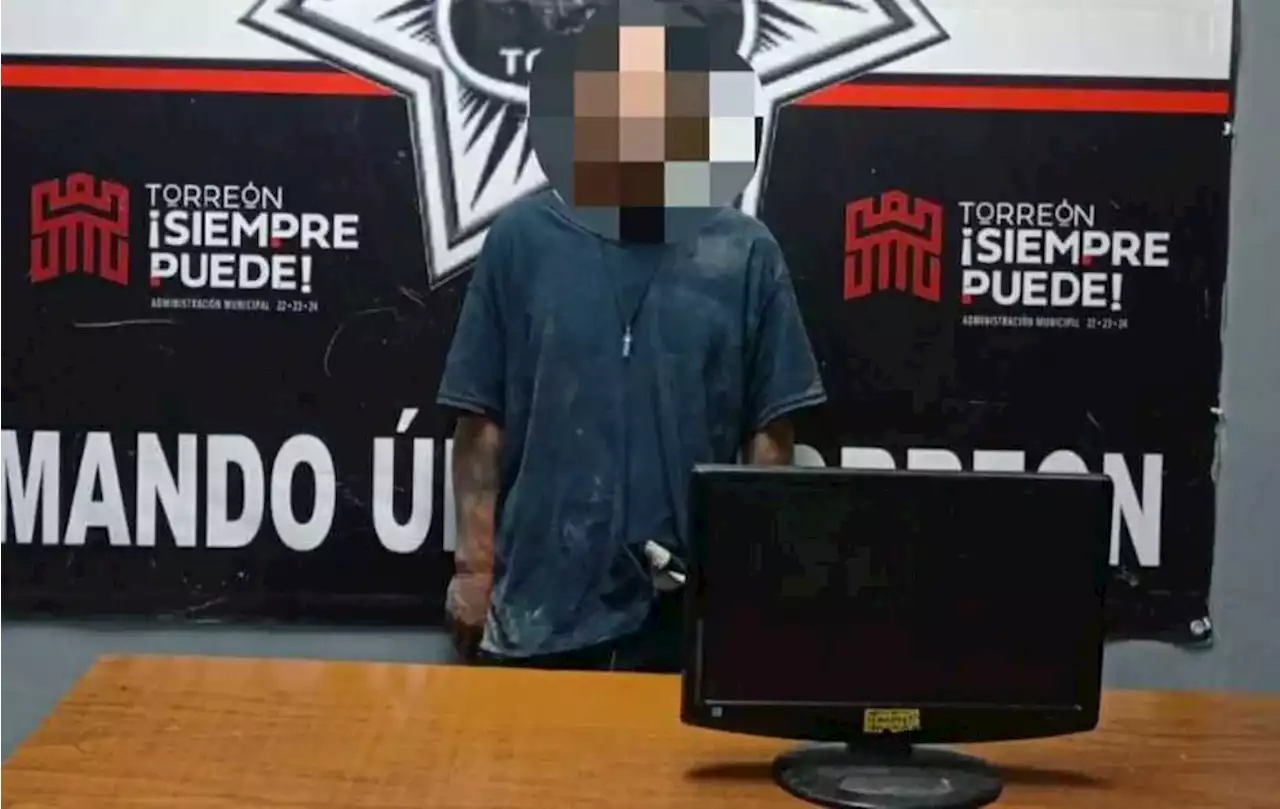 En Torreón detienen a hombre que robó televisor en casa