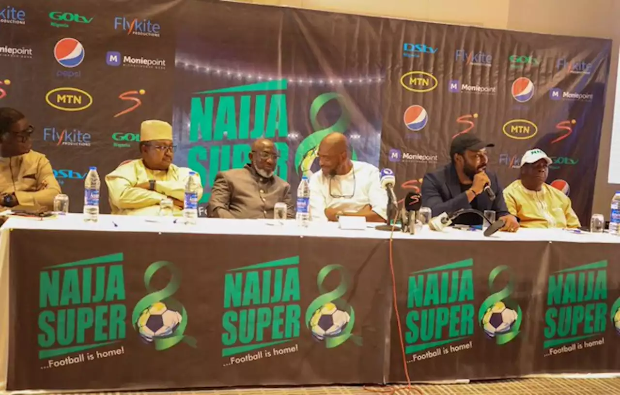 ‘Naija Super 8 will reignite fans interest in football’