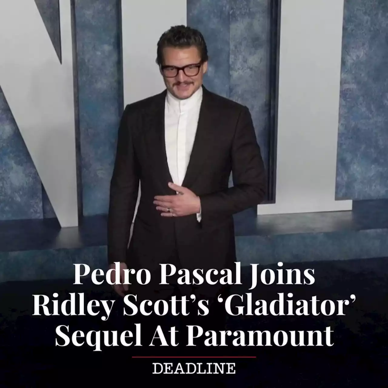 Pedro Pascal Joins Ridley Scott’s ‘Gladiator’ Sequel At Paramount