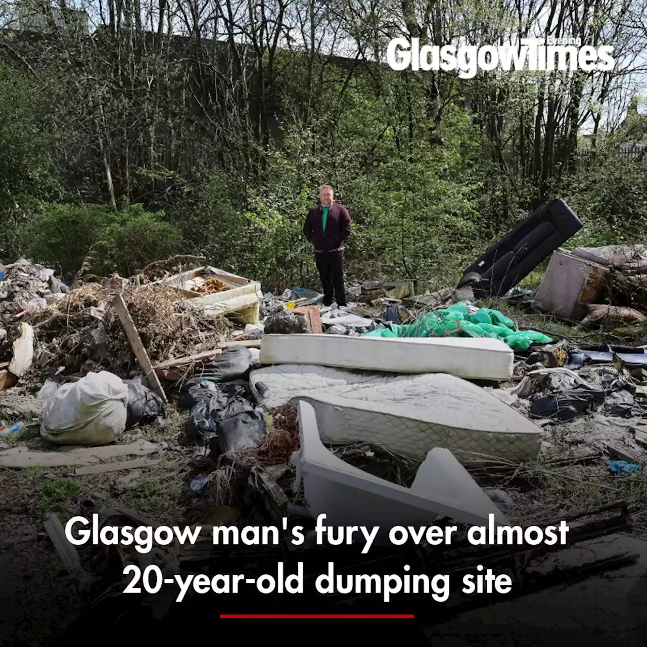 Glasgow man's fury over almost 20-year-old dumping site