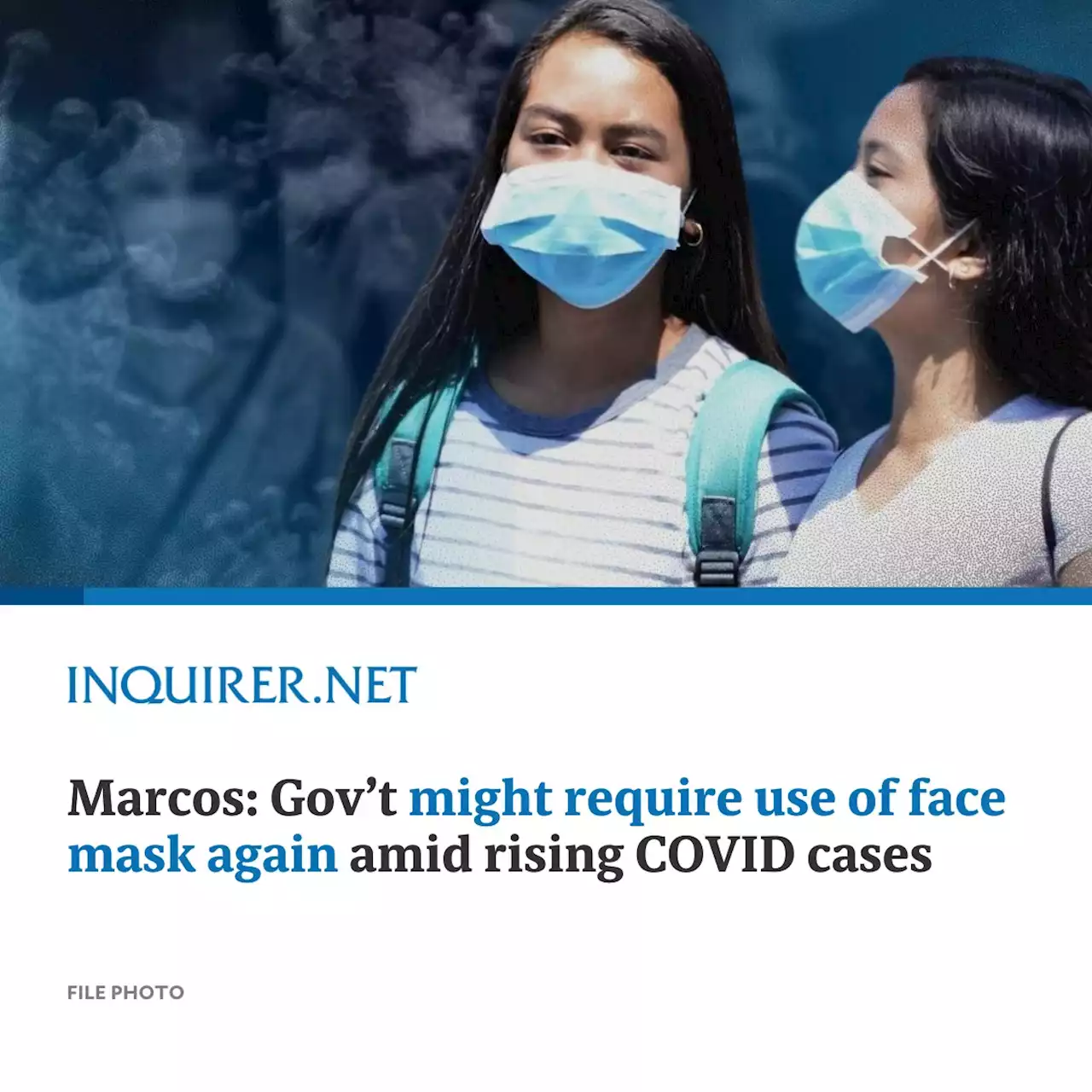 Marcos: Gov’t might require use of face mask again amid rising COVID cases