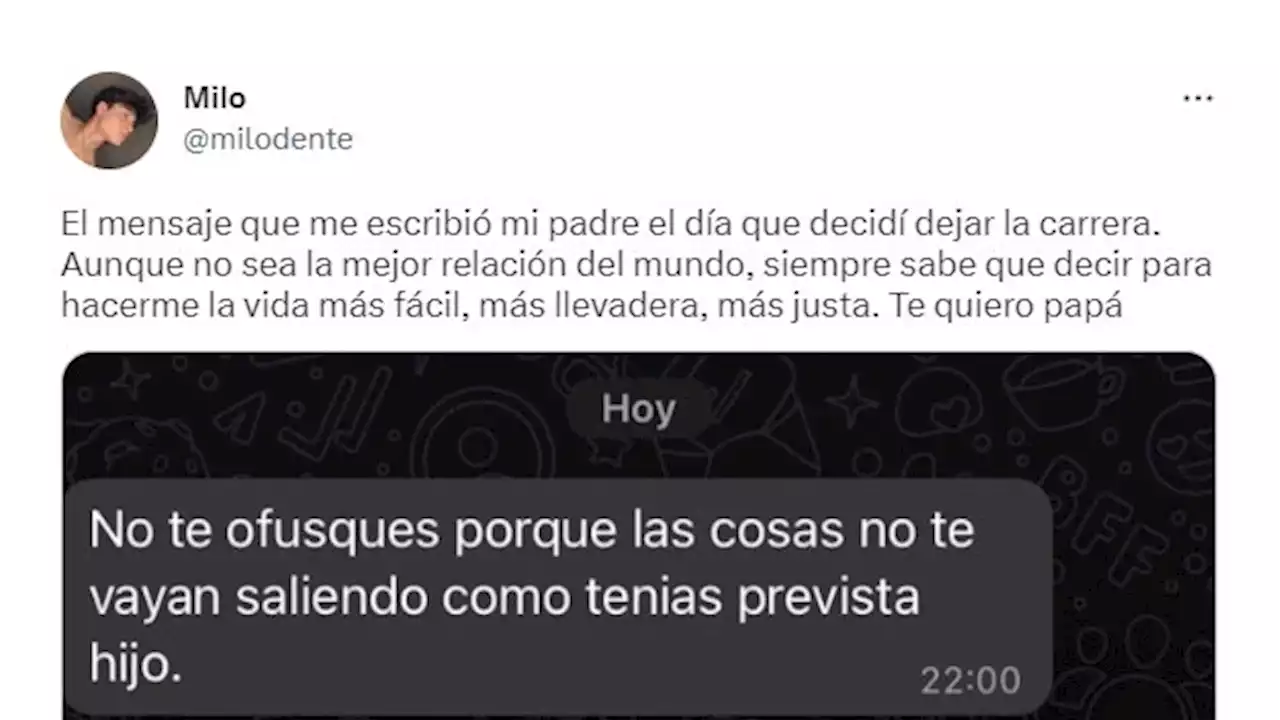 La conmovedora respuesta de un padre a su hijo al contarle que quiere dejar la carrera: 'Sigue luchando por lo que crees y quieres'