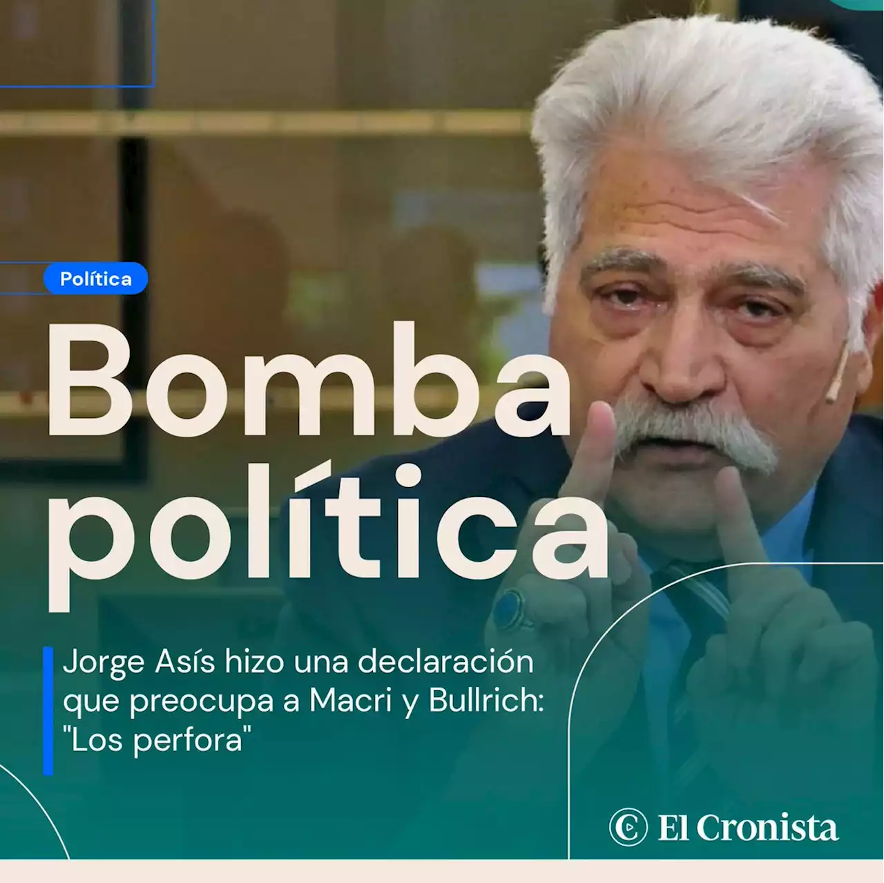 La BOMBA pol�tica del Turco As�s que PREOCUPA a Macri y Bullrich: 'Los perfora'