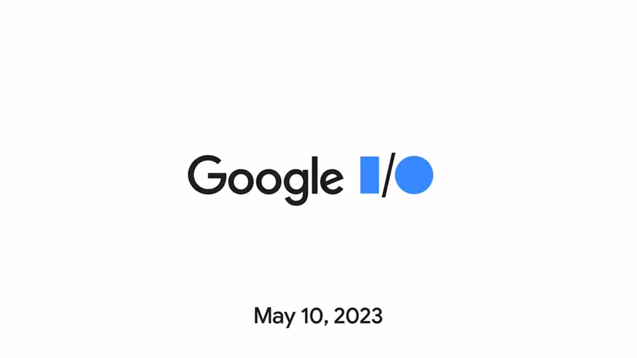 What to Expect from Google I/O 2023