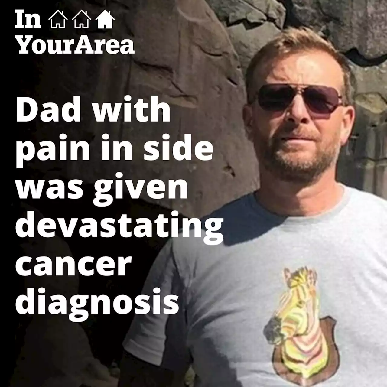 Dad with pain in side was given devastating cancer diagnosis