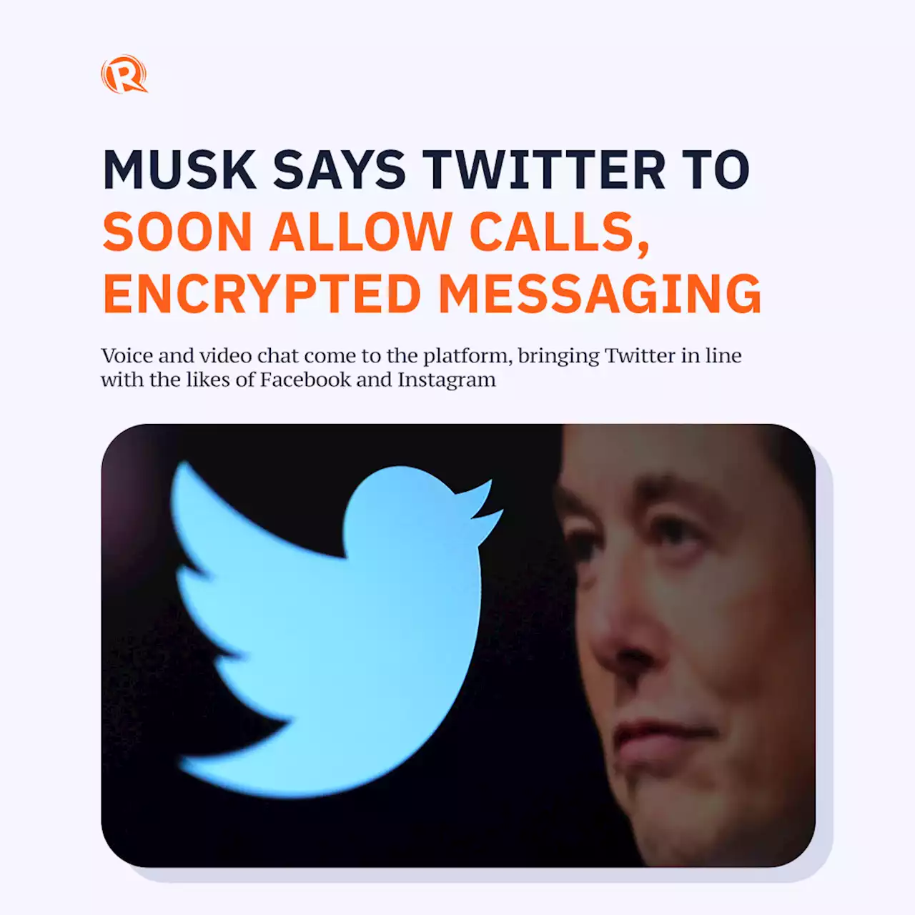 Musk says Twitter to soon allow calls, encrypted messaging