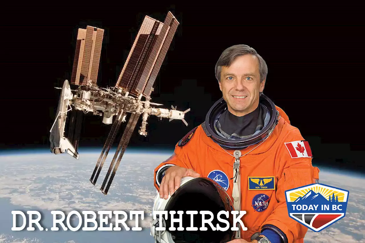 PODCAST: Dr. Robert Thirsk has been in space longer than any other Canadian - Terrace Standard