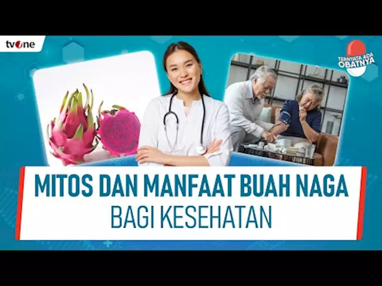 Mitos, Buah Naga Dapat Meningkatkan Nafsu Makan - tvOne