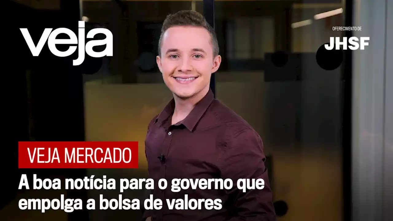 A boa notícia para o governo que empolga a bolsa de valores | Radar Econômico