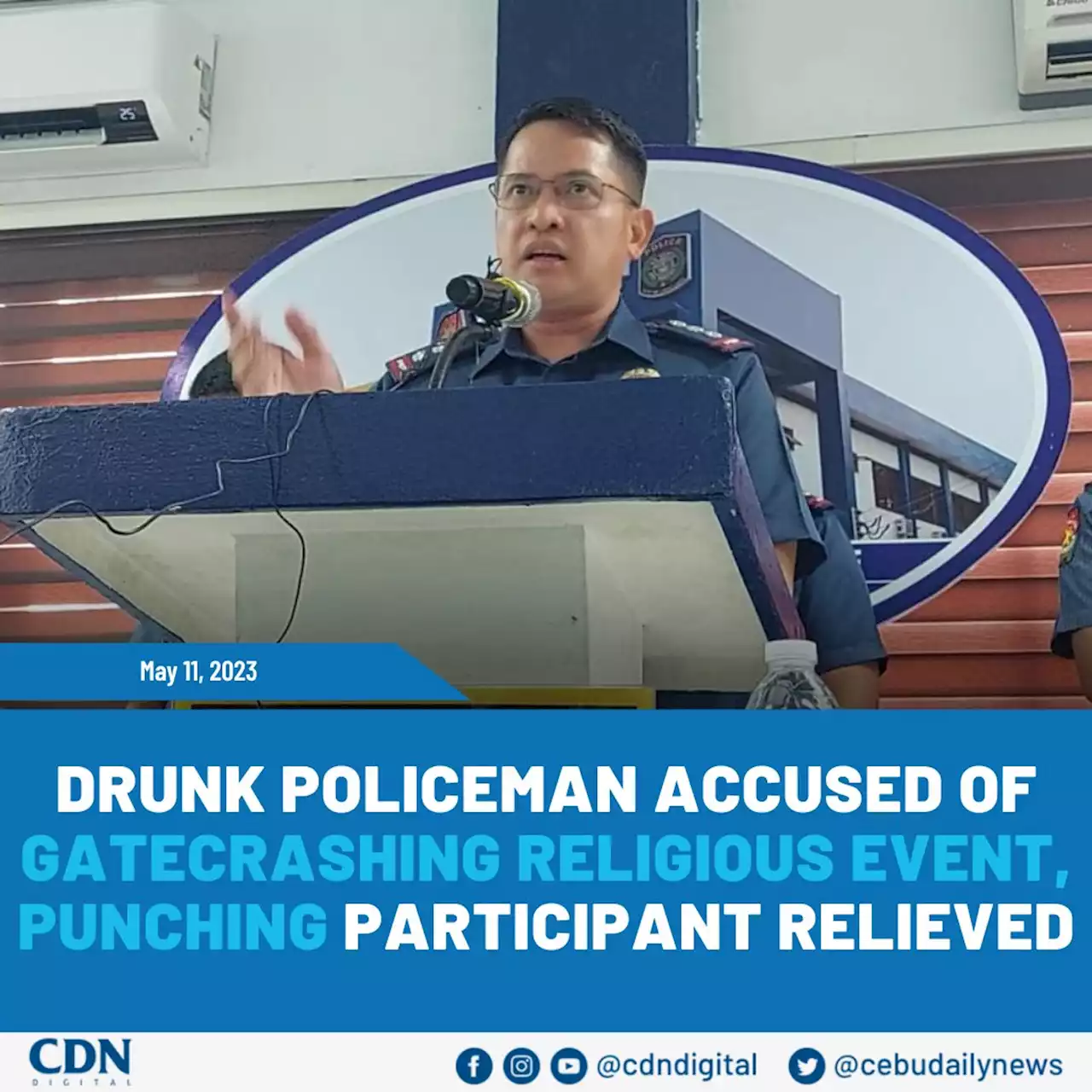 Drunk policeman accused of gatecrashing religious event, punching participant relieved