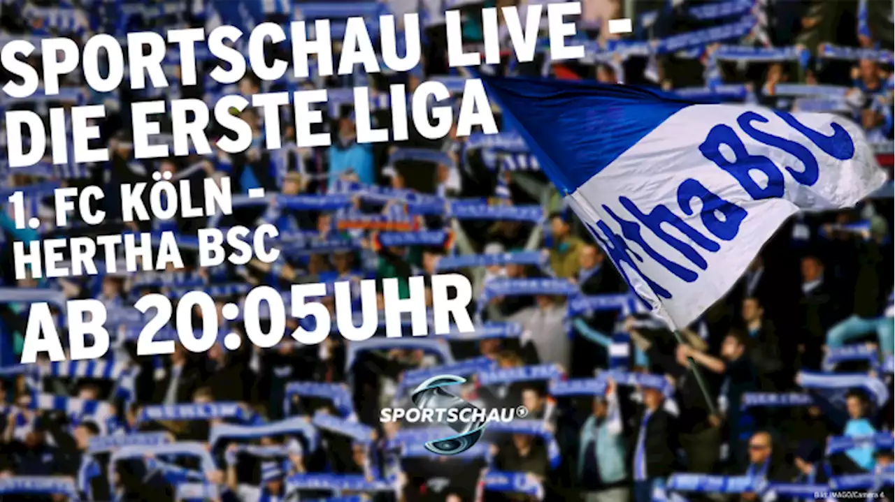 Kann Hertha gegen Köln das Tabellenende verlassen?