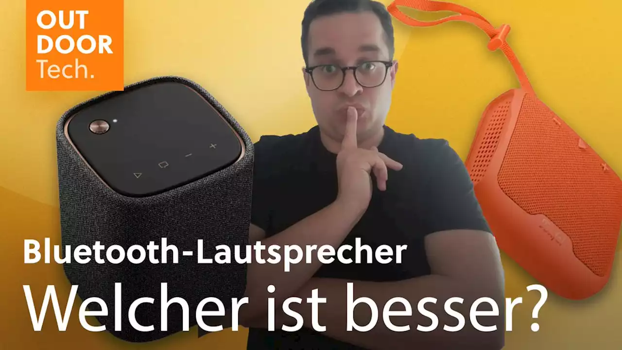 Warum ich diese beiden Bluetooth-Boxen kaufen würde - wenn auch aus sehr unterschiedlichen Gründen