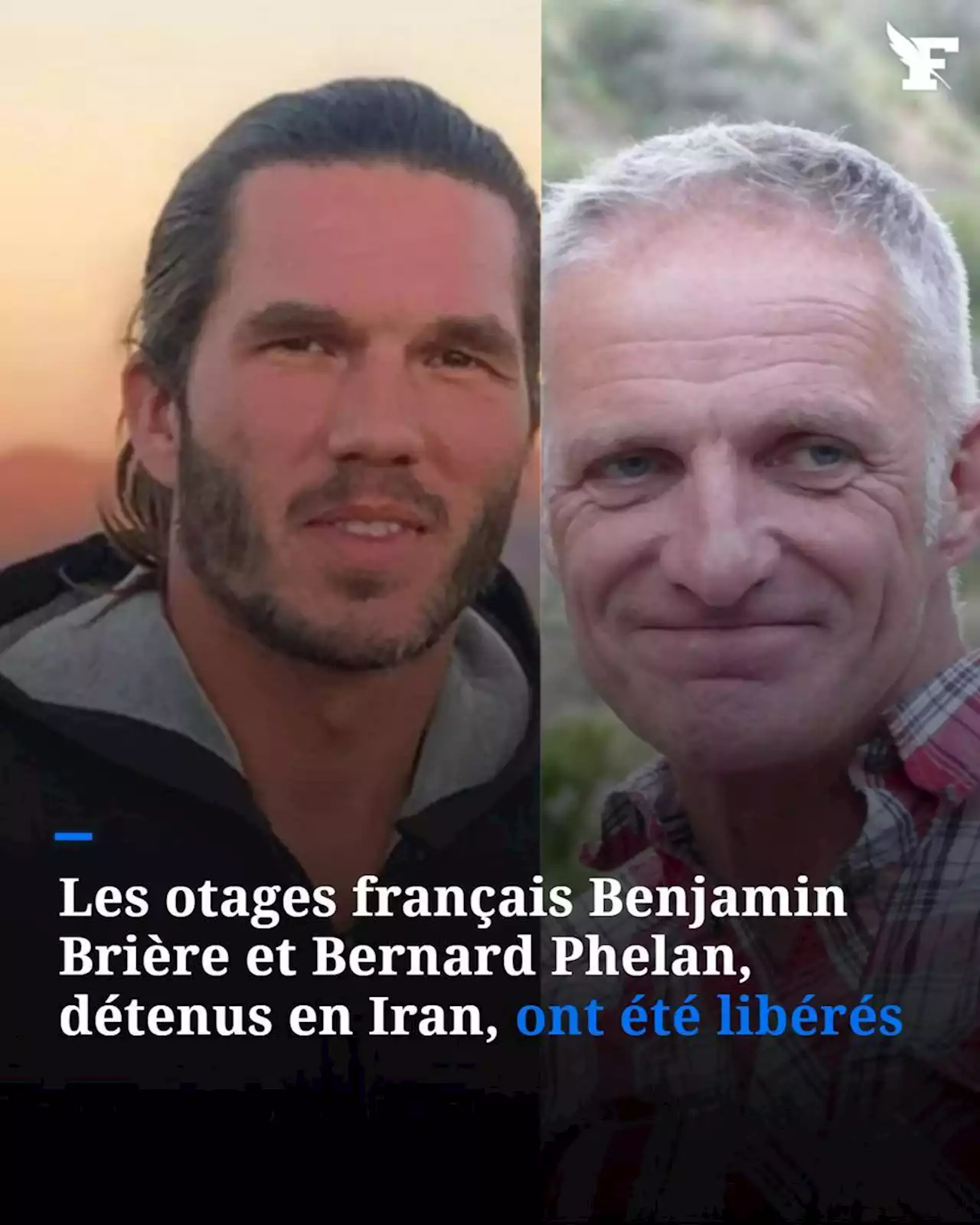 Iran : les otages français Benjamin Brière et Bernard Phelan ont été libérés