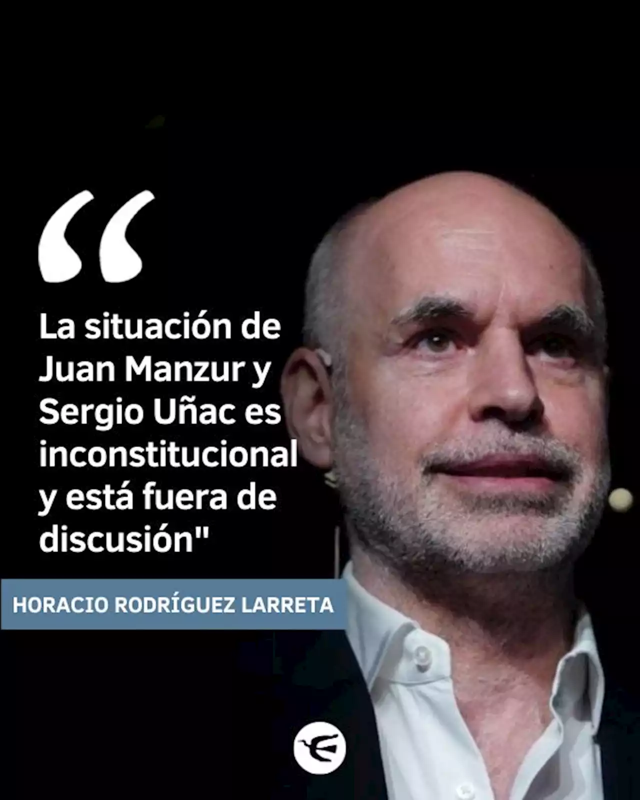 Larreta: 'La situación de Manzur y Uñac es inconstitucional y está fuera de discusión'