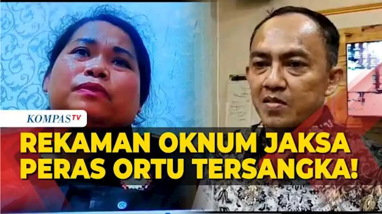 Rekaman Video Diduga Oknum Jaksa Peras Orang Tua Tersangka Kasus Narkoba di Sumut