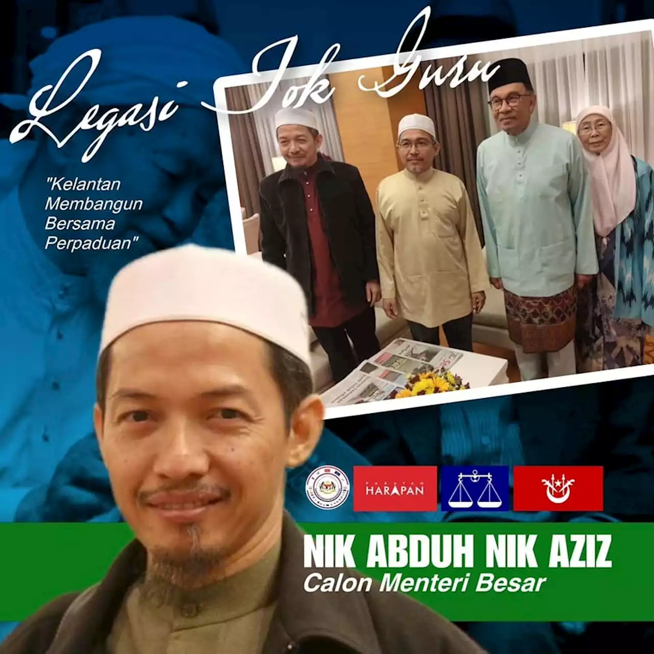 Tular poster Nik Abduh calon MB Kelantan wakil Kerajaan Perpaduan