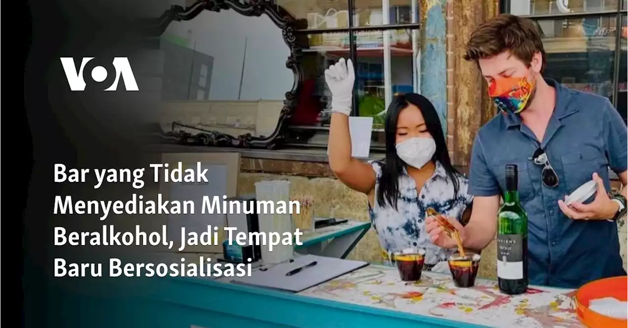 Bar yang Tidak Menyediakan Minuman Beralkohol, Jadi Tempat Baru Bersosialisasi