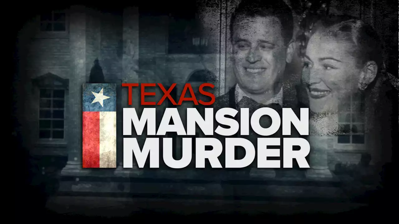 Texas Mansion Mystery: The life and murders of Joan Robinson Hill and Dr. John Hill