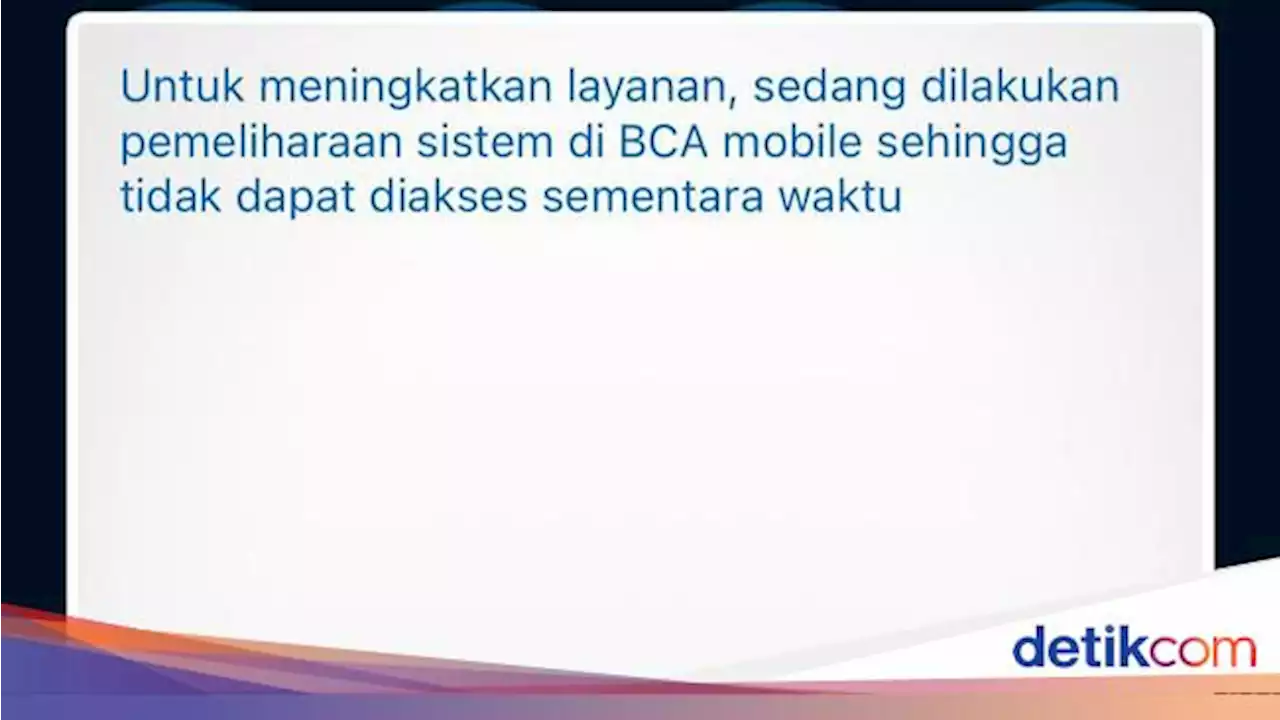 Mobile Banking BCA Eror, Nasabah Tak Bisa Cek Saldo hingga Transfer