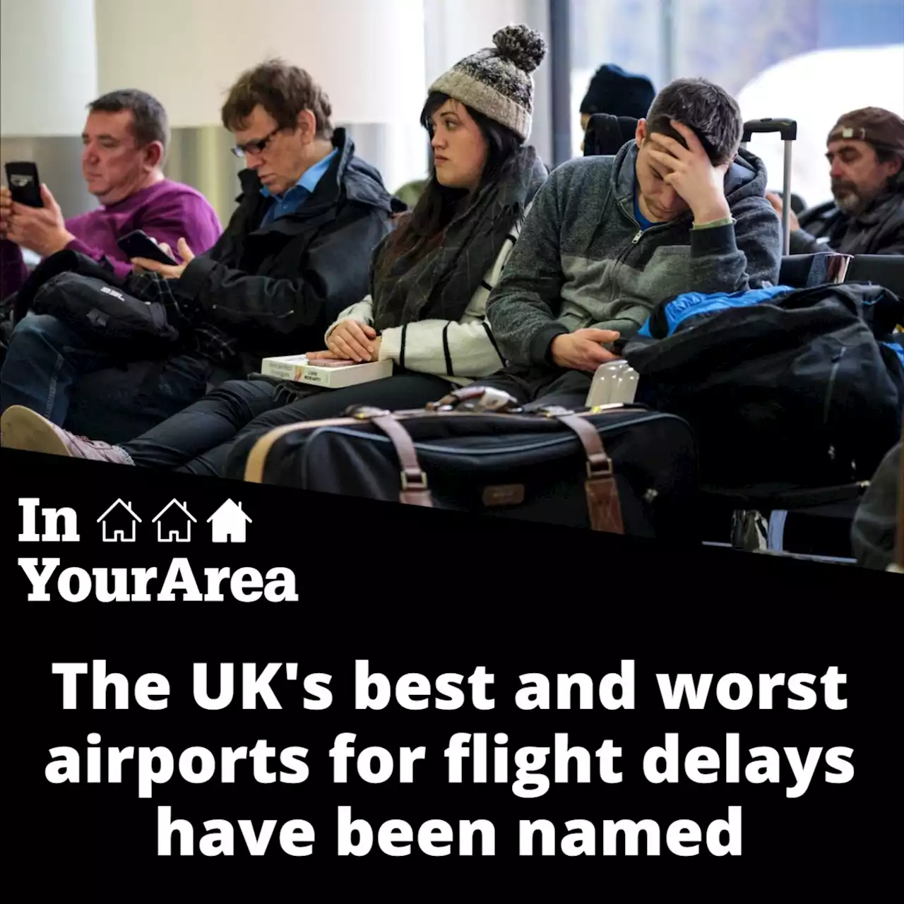 The best and the worst airports in the UK for flight delays