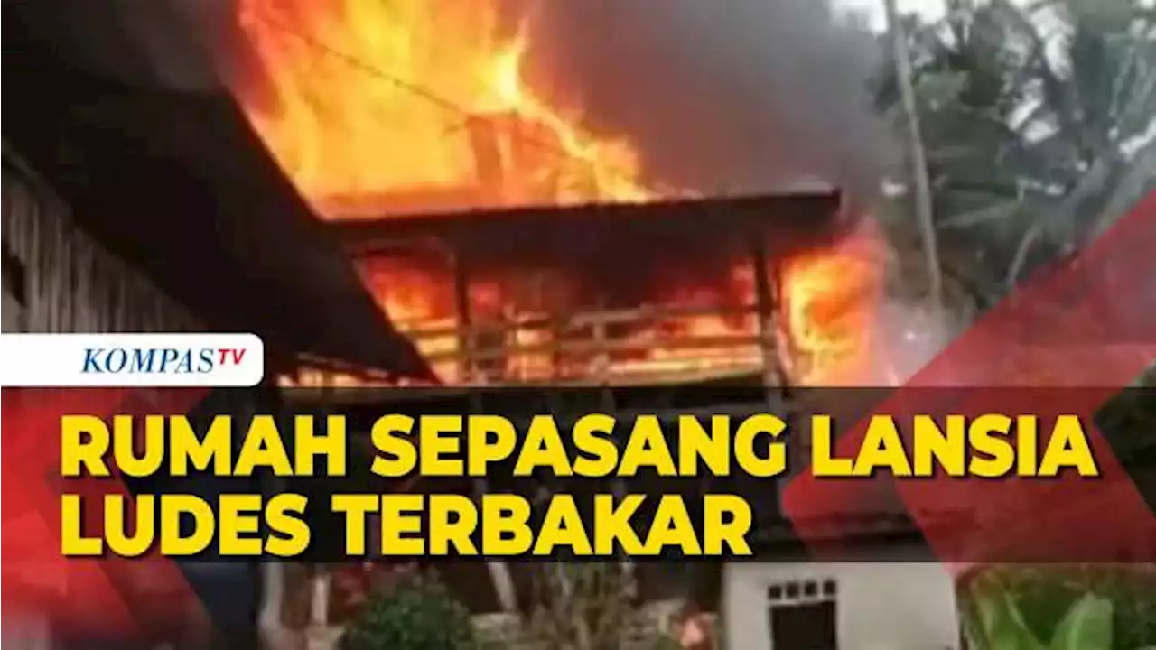 Ditinggal Berkebun, Rumah Sepasang Lansia di Bulukumba Terbakar