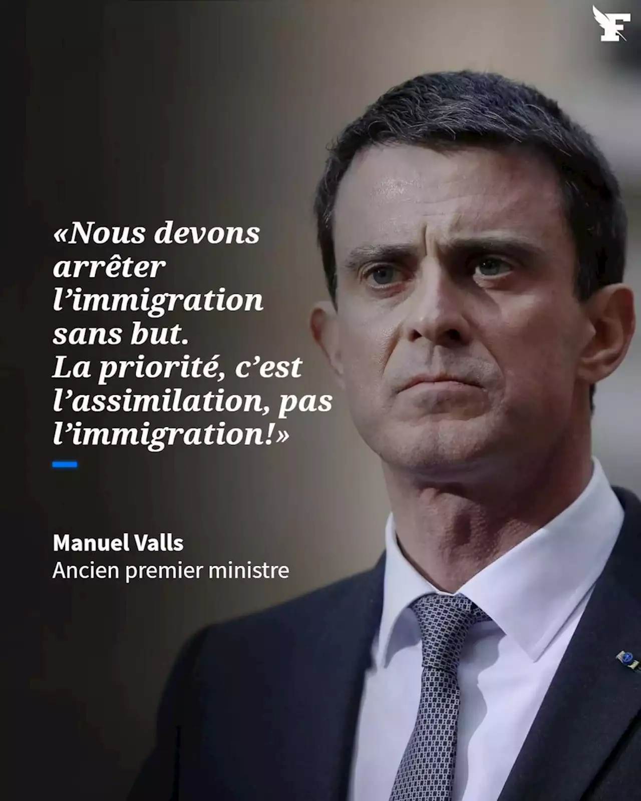 Manuel Valls: «Sur l’immigration, nous devons appuyer sur le bouton “stop”»