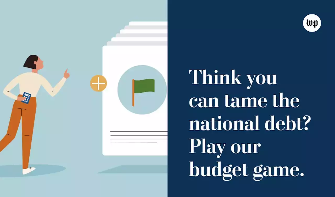 Think you can tame the national debt? Play our budget game.