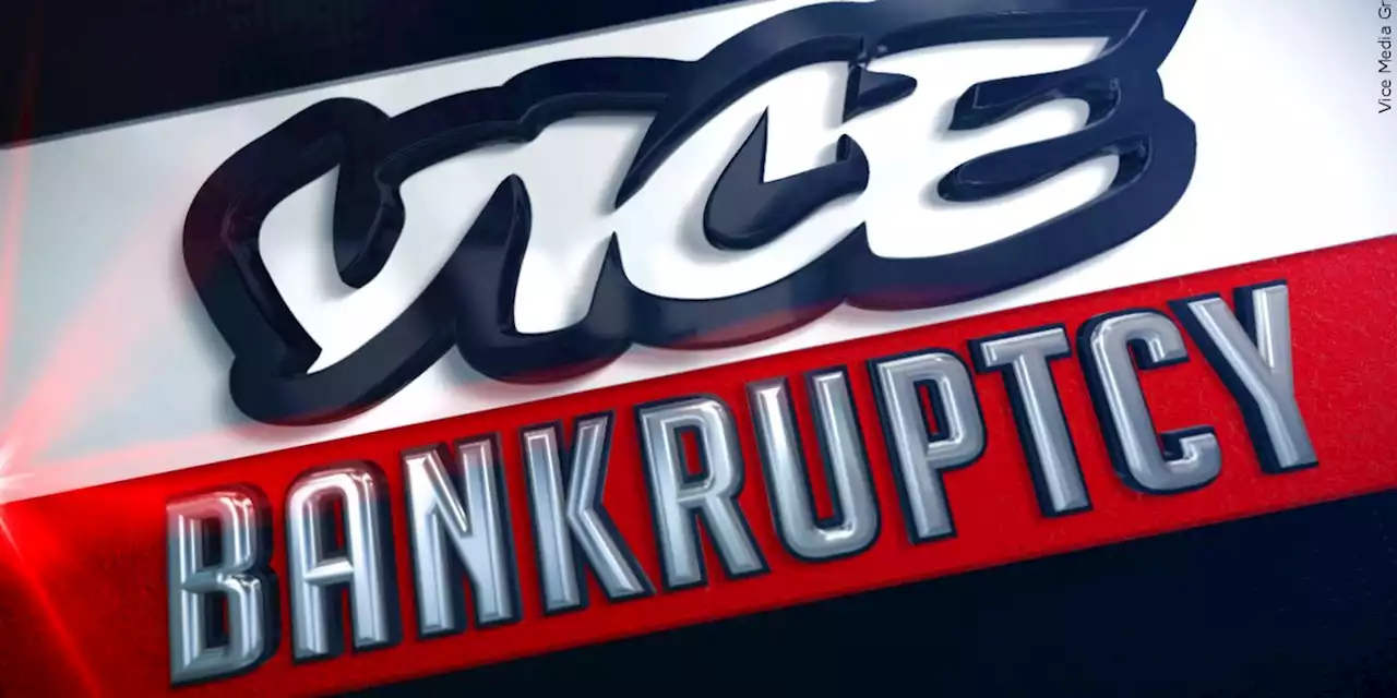 Vice Media files for Chapter 11 bankruptcy, the latest in a string of digital media setbacks