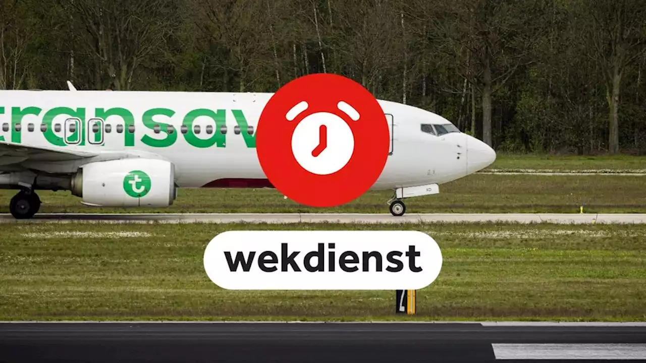 Wekdienst 16/5: Filmfestival Cannes van start • Transavia annuleert weer vluchten voor de zomer