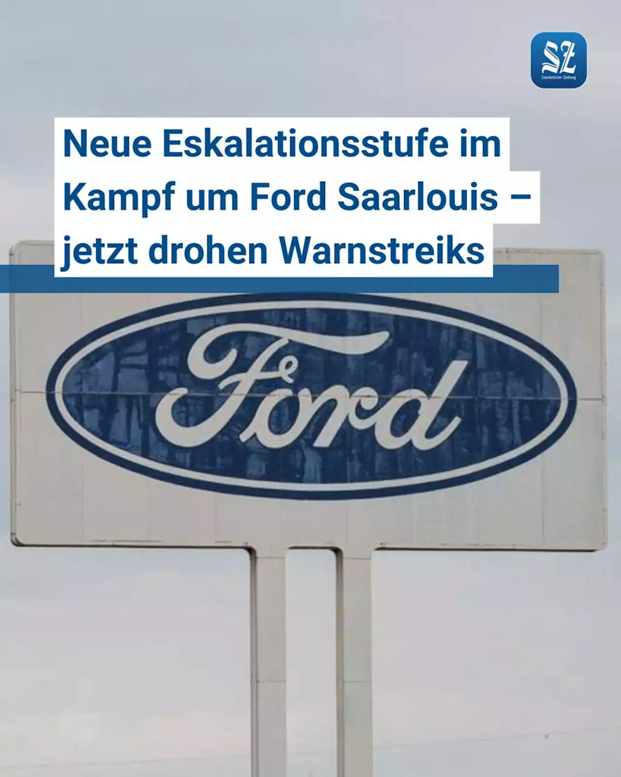 „Können uns nicht vertrösten lassen auf den St. Nimmerleinstag“: Neue Eskalationsstufe im Kampf um Ford Saarlouis – jetzt drohen Warnstreiks