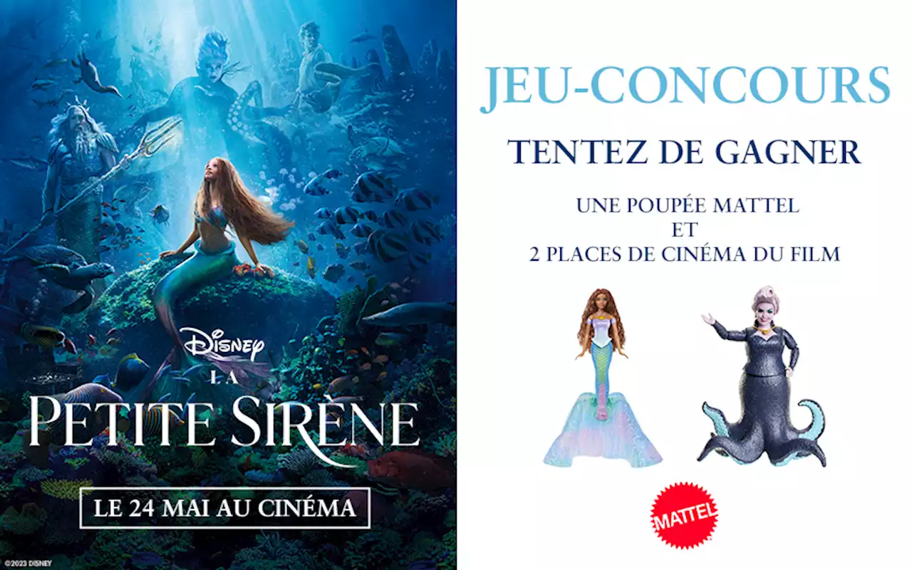 La Petite Sirène : gagnez une poupée Mattel et vos places de cinéma