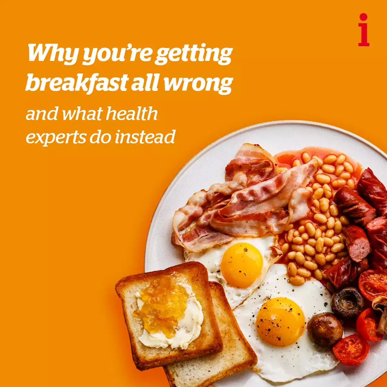 Why you're getting breakfast all wrong, and what health experts do instead