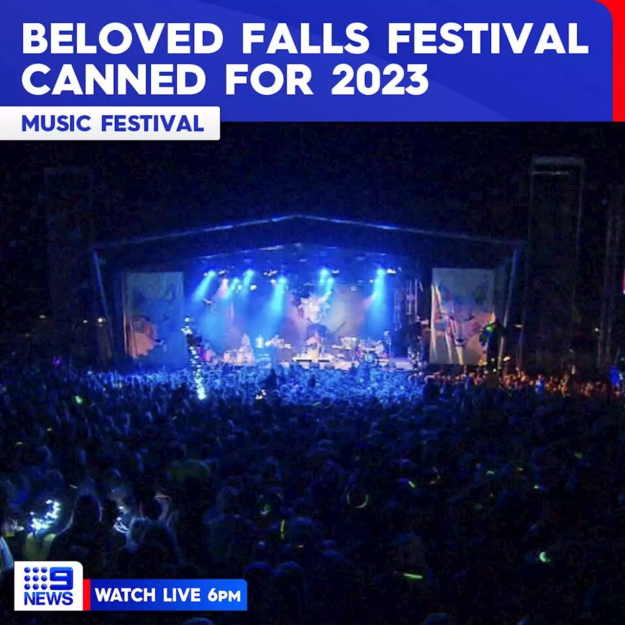 Falls Festival scrapped in 2023, organisers announce