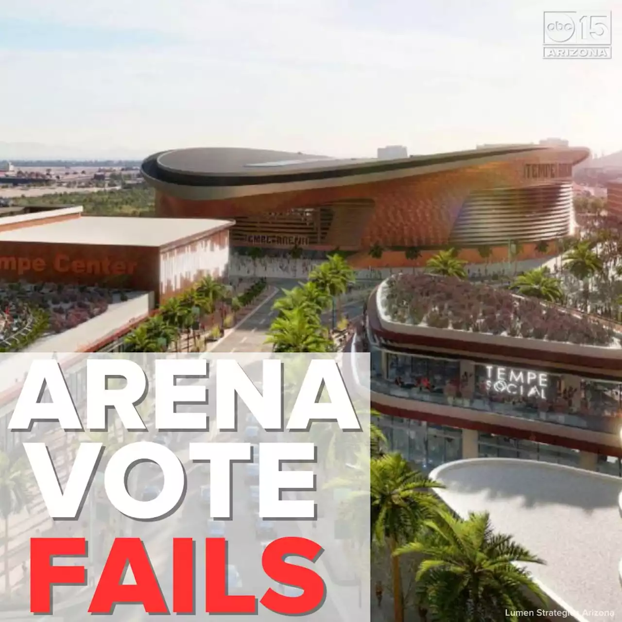 Voters say no to new arena, entertainment district in Tempe, per unofficial results