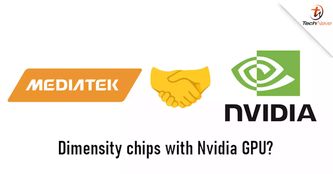 Dimensity 9400 chipset could feature Nvidia-designed GPU | TechNave