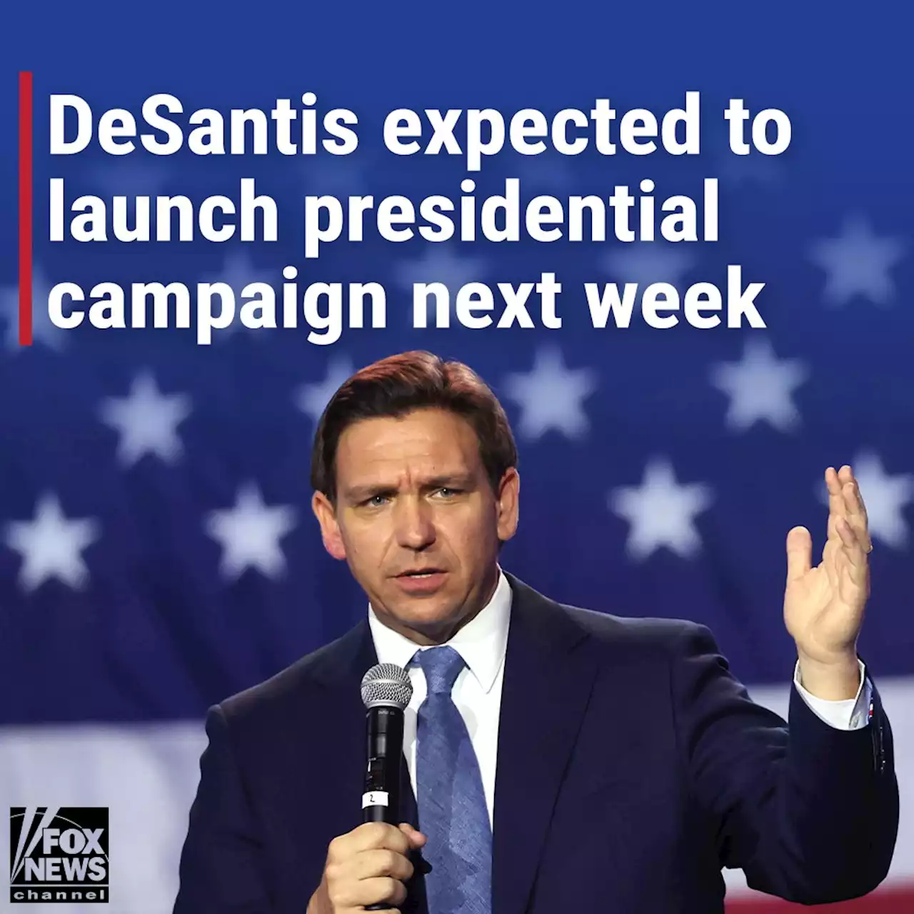 Florida Gov. Ron DeSantis expected to launch 2024 presidential campaign next week