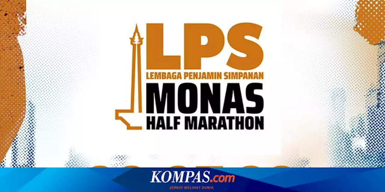 Jadwal dan Rute Lomba Lari Jakarta LPS Monas Half Marathon, Lari 21 Km