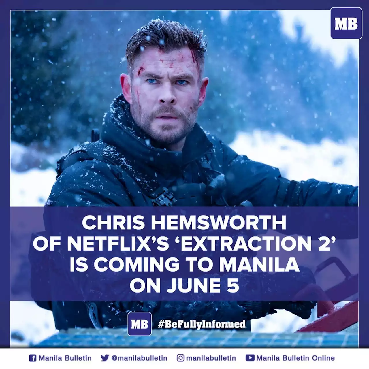 Chris Hemsworth of Netflix's 'Extraction 2' coming to Manila on June 5