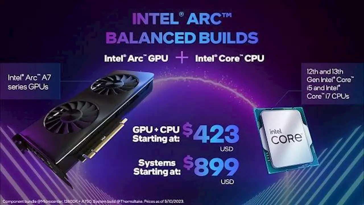 Intel Arc Balanced Builds: Komplett-PCs und Bundles mit Arc und Core zum Vorteilspreis für Spieler