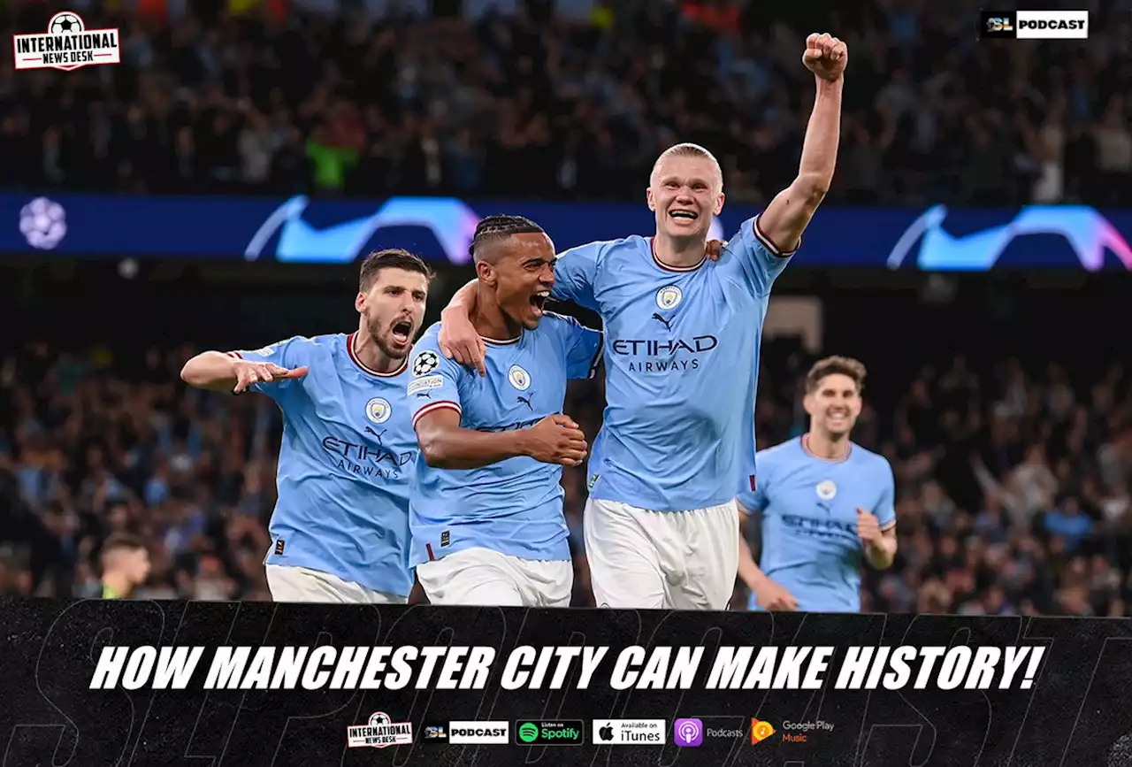 How Manchester City Can Make History! | Soccer Laduma