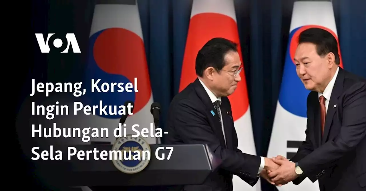 Jepang, Korsel Ingin Perkuat Hubungan di Sela-Sela Pertemuan G7