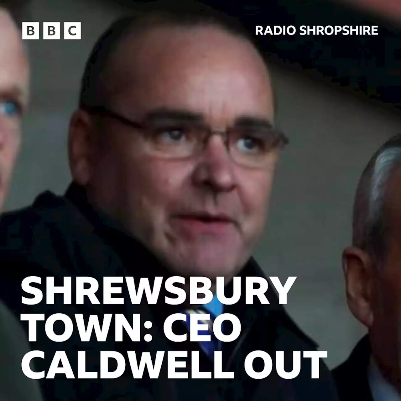 Shrewsbury CEO Caldwell leaves role immediately