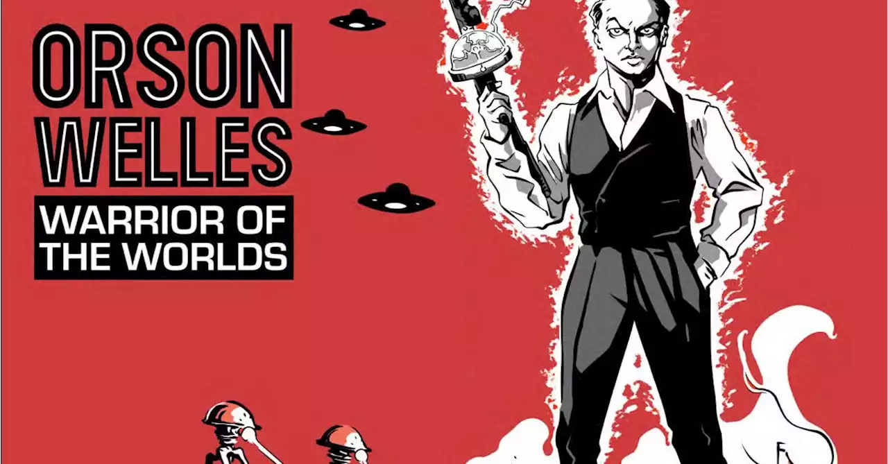 Orson Welles: Warrior Of The Worlds, a New Comic From Scout Comics